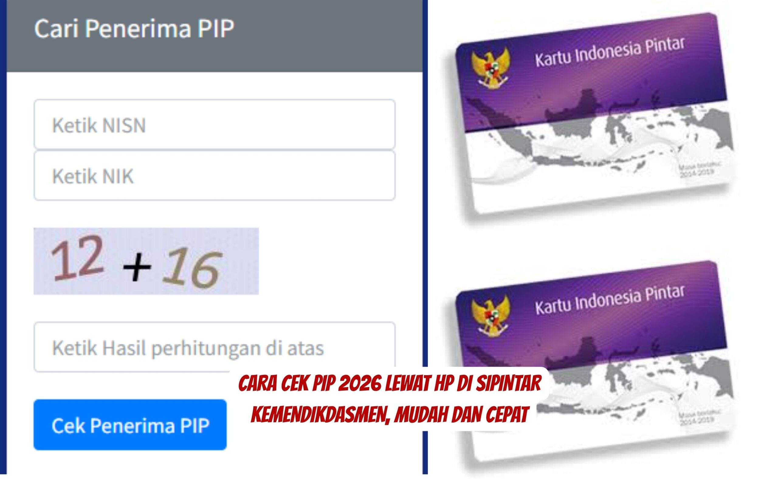 Cara Cek PIP 2026 Lewat HP di SIPINTAR Kemendikdasmen, Mudah dan Cepat