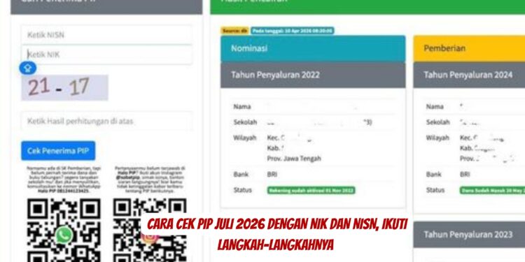 Cara Cek PIP Juli 2026 dengan NIK dan NISN, Ikuti Langkah-Langkahnya