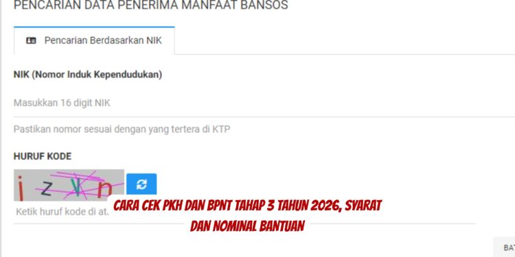 Cara Cek PKH dan BPNT Tahap 3 Tahun 2026, Syarat dan Nominal Bantuan