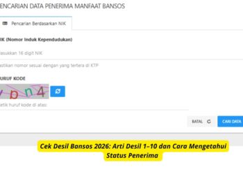Cek Desil Bansos 2026 Arti Desil 1–10 dan Cara Mengetahui Status Penerima
