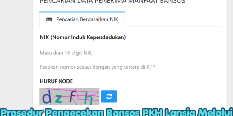 Prosedur Pengecekan Bansos PKH Lansia Melalui Aplikasi Cek Bansos Juli 2026