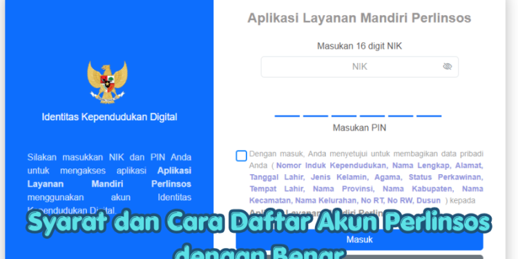 Syarat dan Cara Daftar Akun Perlinsos dengan Benar