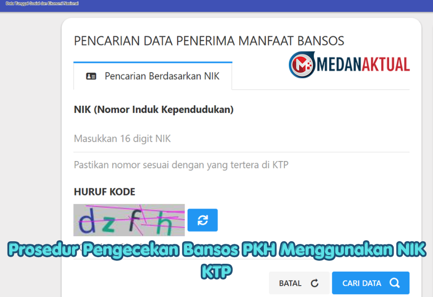 Prosedur Pengecekan Bansos PKH Menggunakan NIK KTP