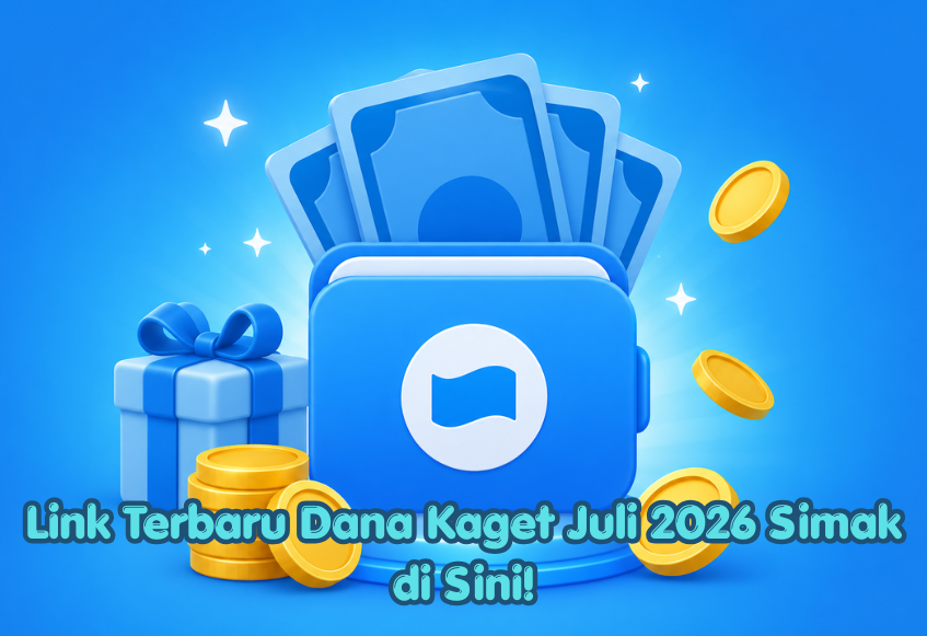 Link Terbaru Dana Kaget Juli 2026 Simak di Sini!