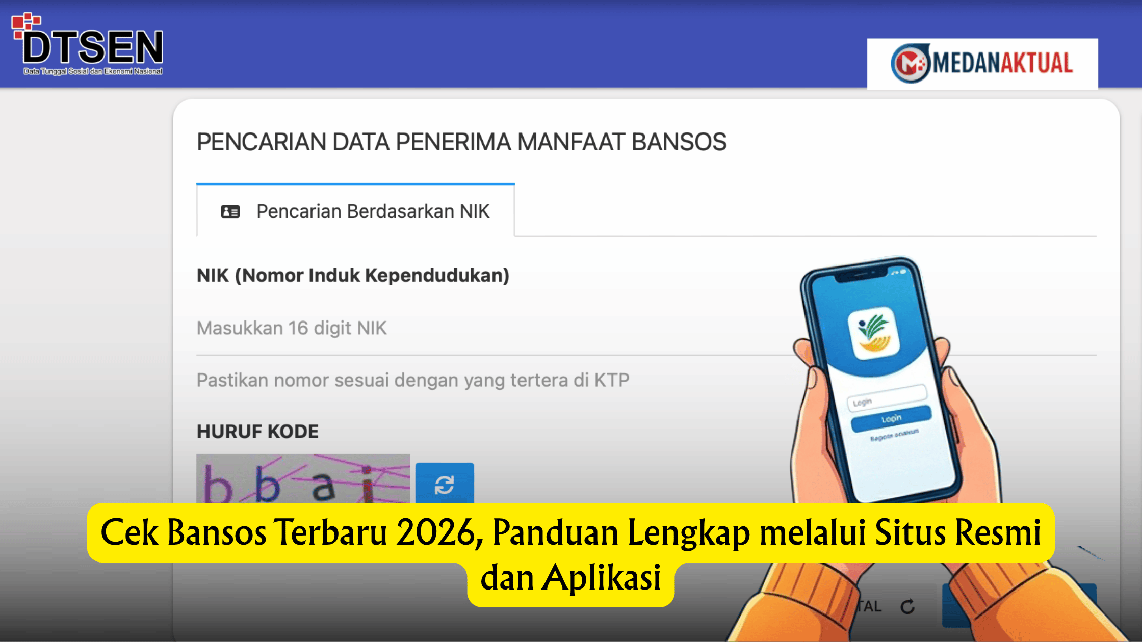 Cek Bansos Terbaru 2026, Panduan Lengkap melalui Situs Resmi dan Aplikasi