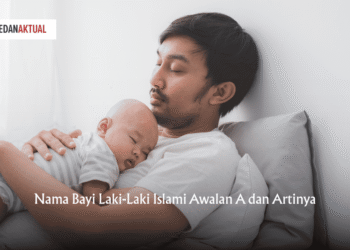Nama Bayi Laki-Laki Islami Awalan A dan Artinya