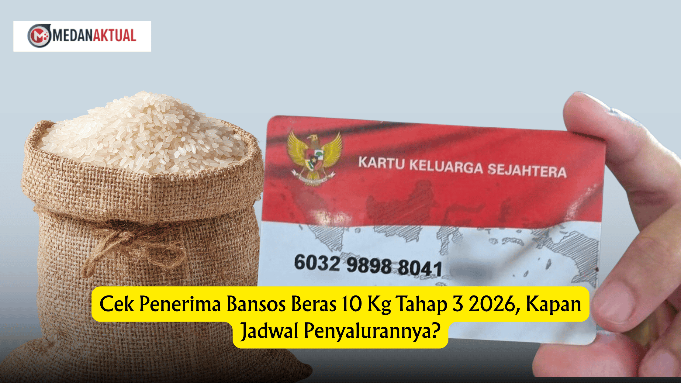 Cek Penerima Bansos Beras 10 Kg Tahap 3 2026, Kapan Jadwal Penyalurannya?