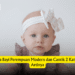 Nama Bayi Perempuan Modern dan Cantik 2 Kata dan Artinya