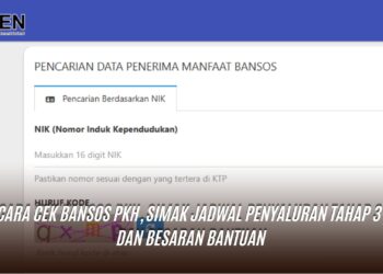 Cara Cek Bansos PKH, Simak Jadwal Penyaluran Tahap 3, dan Besaran Bantuan