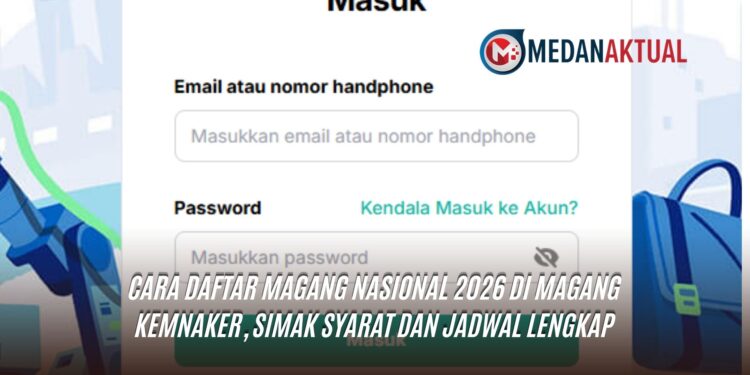 Cara Daftar Magang Nasional 2026 di Magang Kemnaker, Simak Syarat dan Jadwal Lengkap