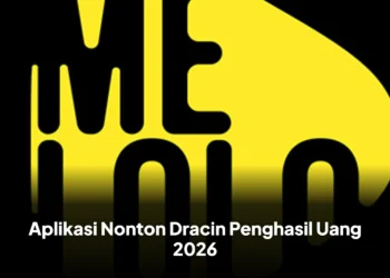 Aplikasi Nonton Dracin Penghasil Uang 2026, Raih Saldo DANA dan OVO Dengan Mudah