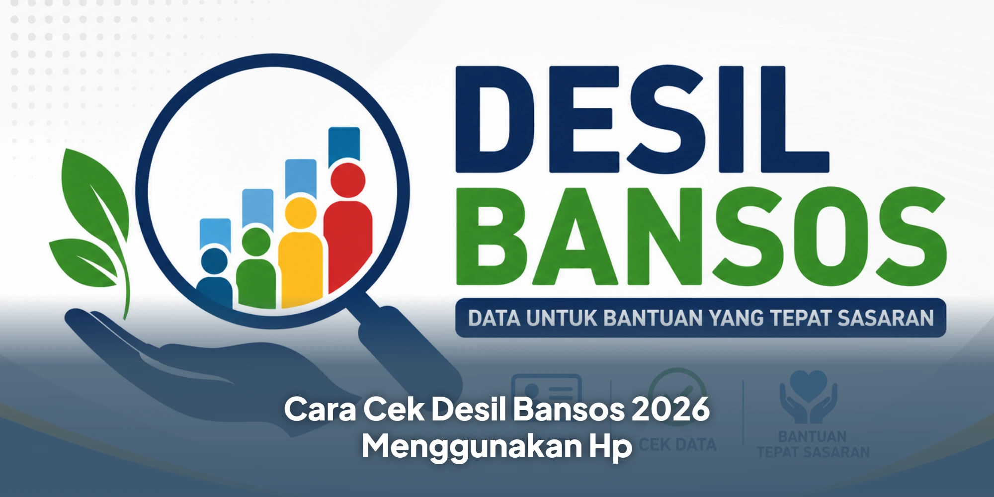 Cara Cek Desil Bansos 2026 Menggunakan Hp