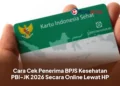 Cara Cek Penerima BPJS Kesehatan PBI-JK 2026 Secara Online Lewat HP