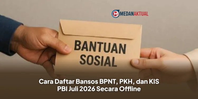 Cara Daftar Bansos BPNT, PKH, dan KIS PBI Juli 2026 Secara Offline