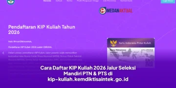 Cara Daftar KIP Kuliah 2026 Jalur Seleksi Mandiri PTN dan PTS di kip-kuliah.kemdiktisaintek.go.id