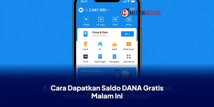 Cara Dapatkan Saldo DANA Gratis Malam Ini