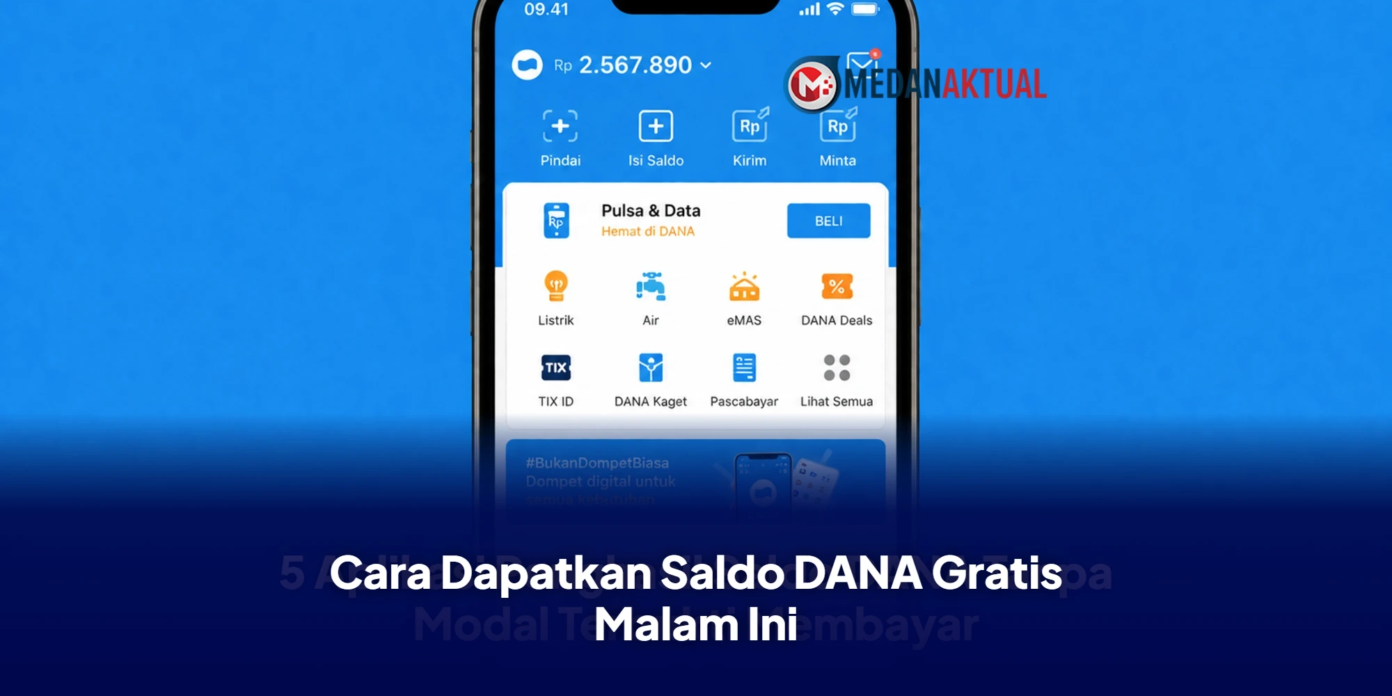 Cara Dapatkan Saldo DANA Gratis Malam Ini