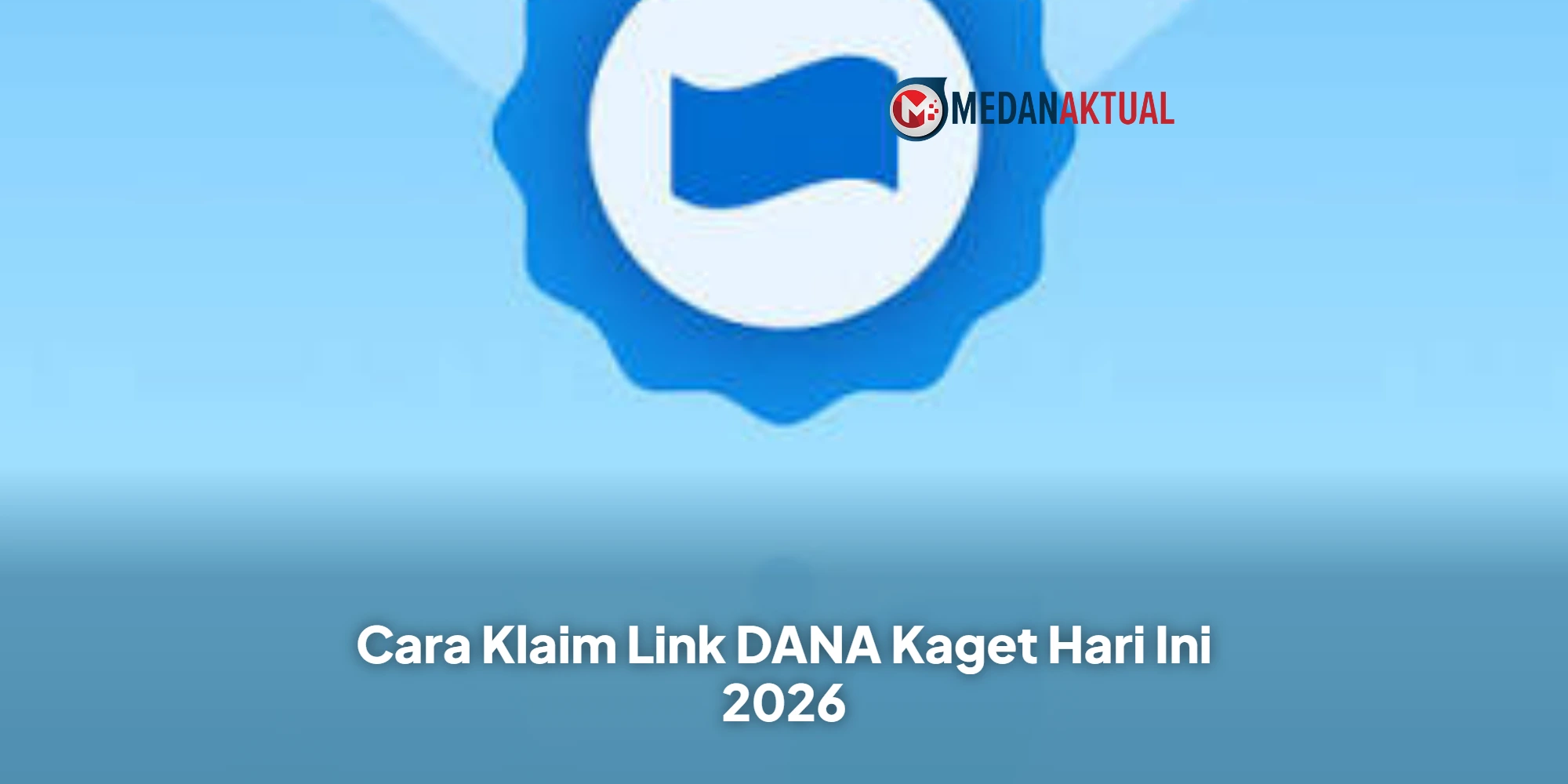 Cara Klaim Link DANA Kaget Hari Ini 2026