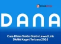 Cara Klaim Saldo Gratis Lewat Link DANA Kaget Terbaru 2026