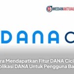 Cara Mendapatkan Fitur DANA Cicil di Aplikasi DANA Untuk Pengguna Baru