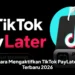 Cara Mengaktifkan TikTok PayLater Terbaru 2026