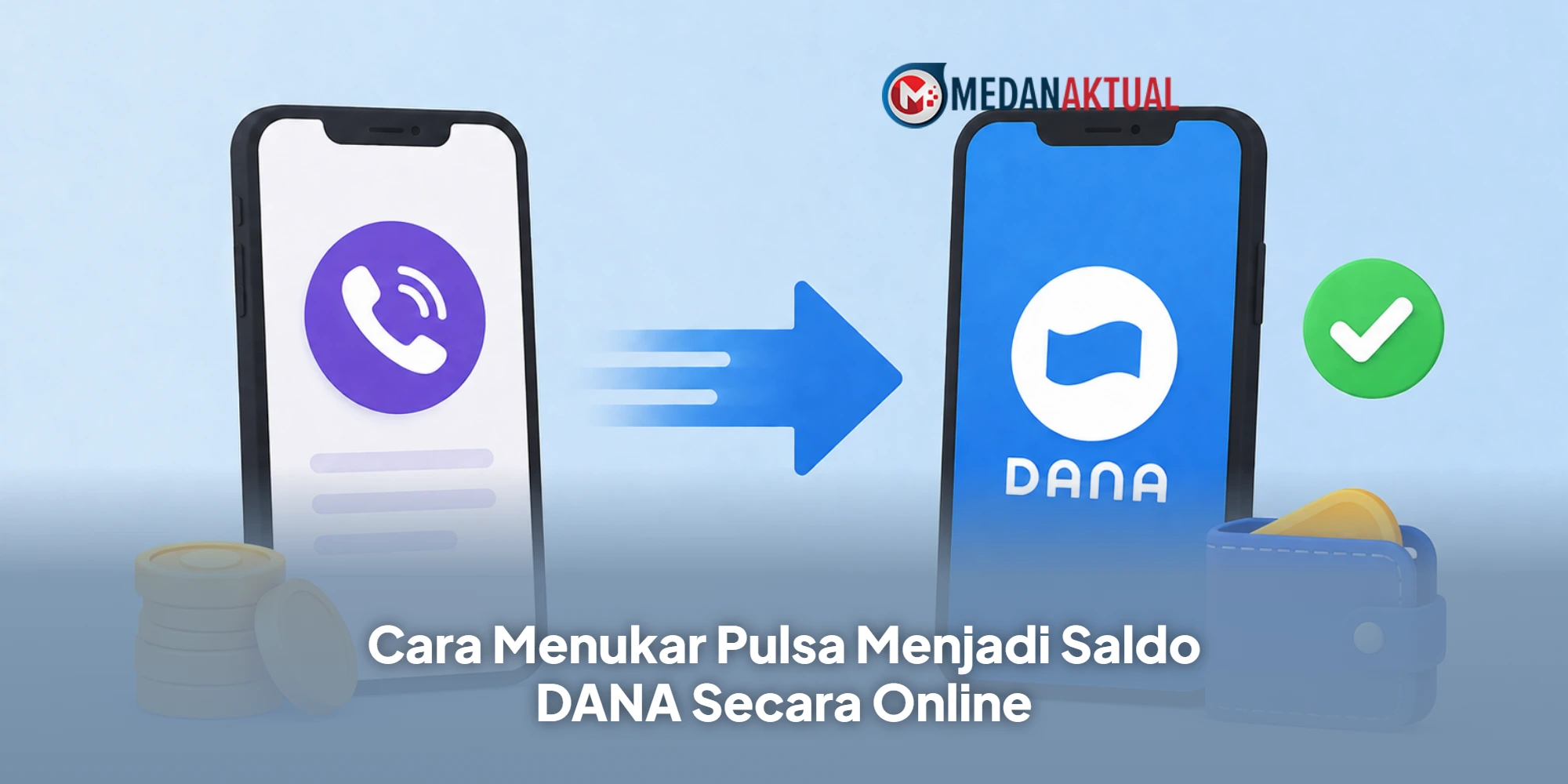 Cara Menukar Pulsa Menjadi Saldo DANA Secara Online