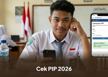 Cara Cek PIP Juli 2026 Secara Online Lewat SIPINTAR, Lengkap dengan Jadwal Pencairan