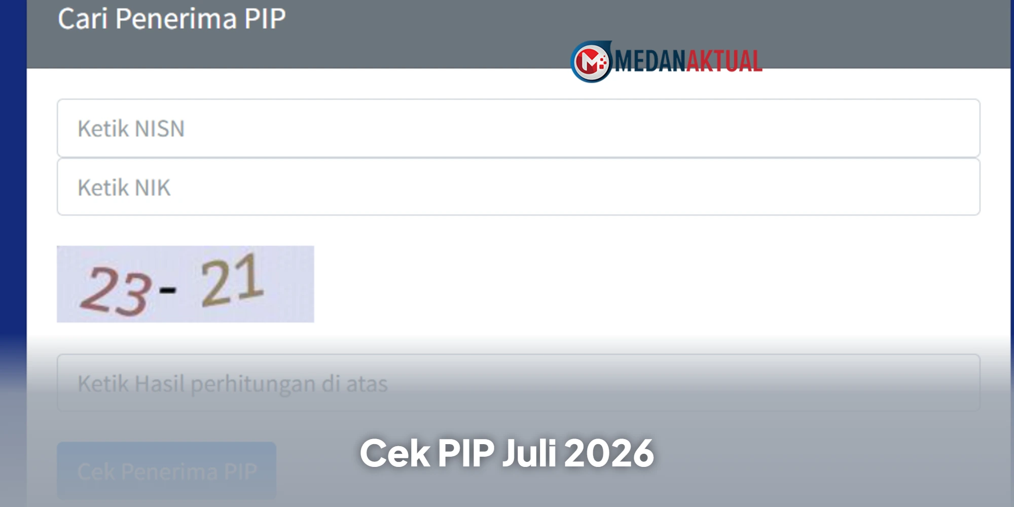 Jadwal Pencairan PIP Juli 2026, Begini Cara Cek Status Penerima di SIPINTAR