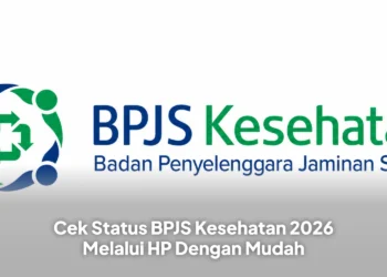 Cek Status BPJS Kesehatan 2026 Melalui HP Dengan Mudah