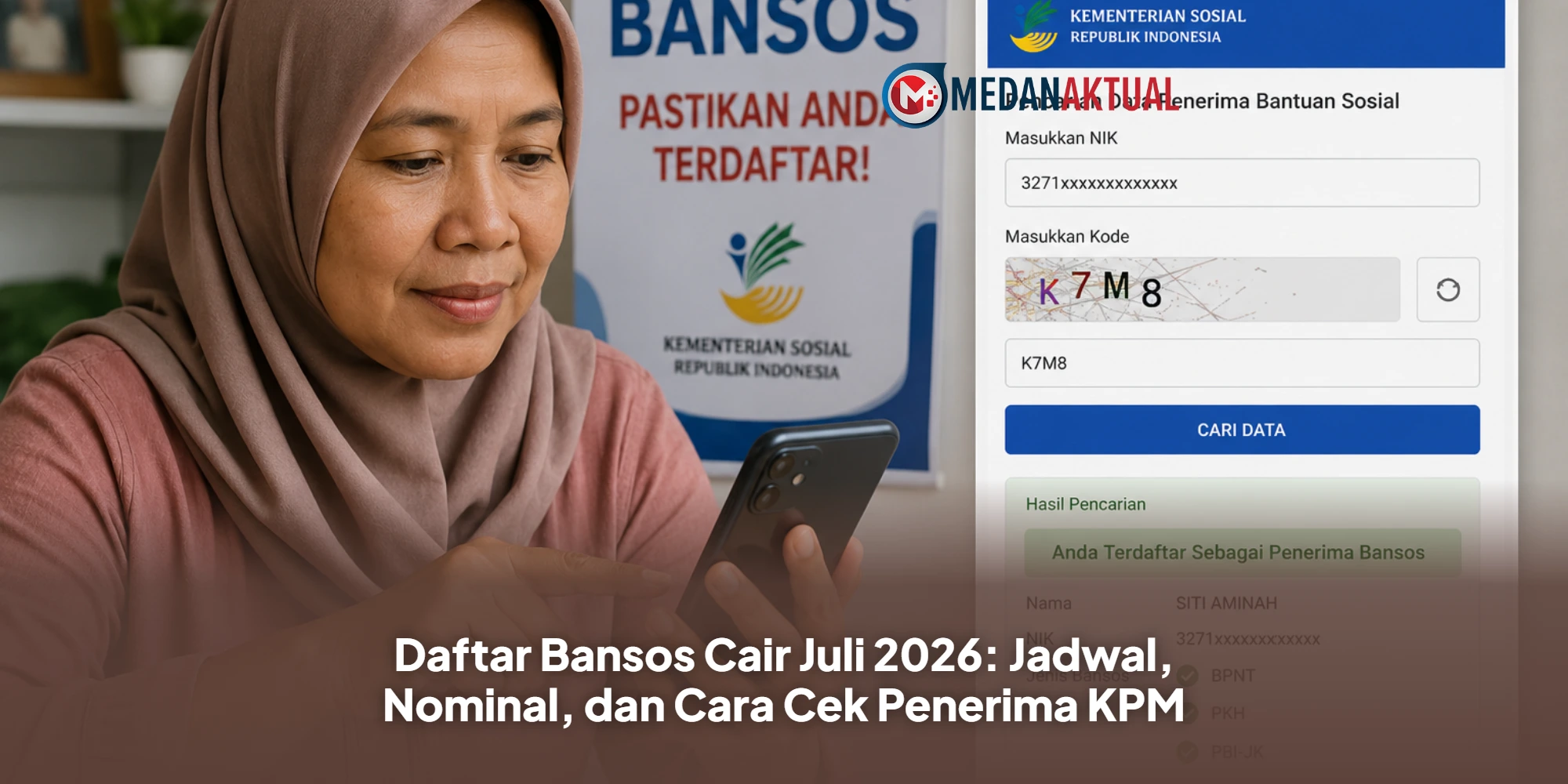 Daftar Bansos Cair Juli 2026: Jadwal, Nominal, dan Cara Cek Penerima KPM