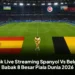 Link Live Streaming Spanyol Vs Belgia Babak 8 Besar Piala Dunia 2026