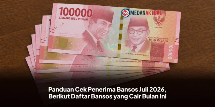 Panduan Cek Penerima Bansos Juli 2026, Berikut Daftar Bansos yang Cair Bulan Ini