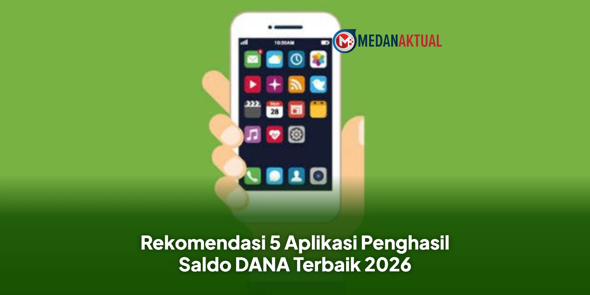 Rekomendasi 5 Aplikasi Penghasil Saldo DANA Terbaik 2026