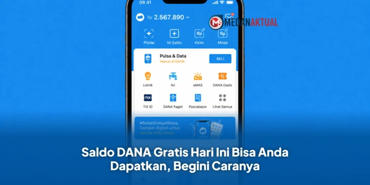 Saldo DANA Gratis Hari Ini Bisa Anda Dapatkan, Begini Caranya