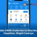 Saldo DANA Gratis Hari Ini Bisa Anda Dapatkan, Begini Caranya