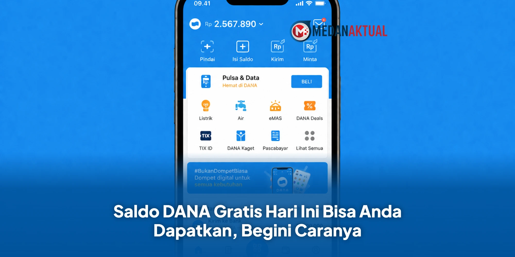 Saldo DANA Gratis Hari Ini Bisa Anda Dapatkan, Begini Caranya