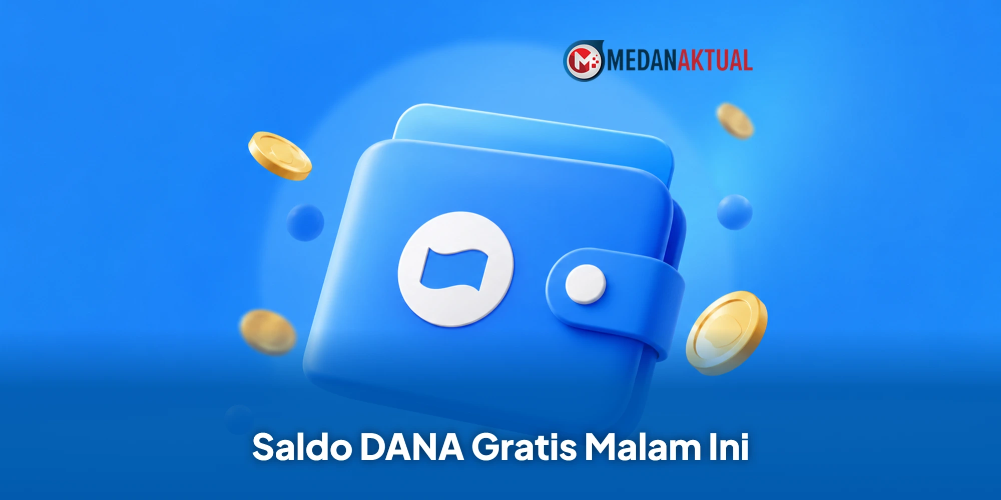 Saldo DANA Gratis Malam Ini, Cek Cara Klaimnya Disini!